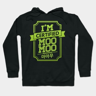 I'M CERTIFIED MAMAMOO MOOMOO Hoodie